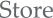 Store